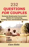 232 Questions for Couples book summary, reviews and download