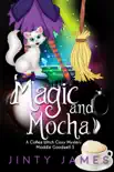 Magic and Mocha synopsis, comments
