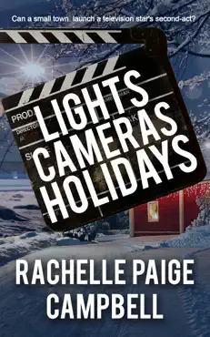 lights, cameras, holidays book cover image
