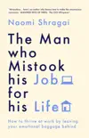 The Man Who Mistook His Job for His Life synopsis, comments