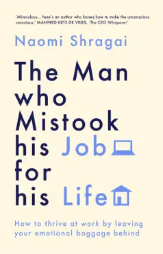 the man who mistook his job for his life book cover image