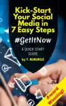 Kick-Start Your Social Media in 7 Easy Steps synopsis, comments