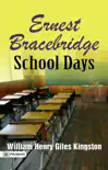 Ernest Bracebridge: School Days sinopsis y comentarios