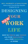 Designing Your New Work Life synopsis, comments