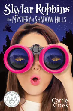 skylar robbins: the mystery of shadow hills book cover image