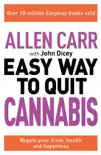 The Easy Way to Quit Cannabis synopsis, comments