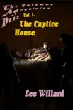 The Captive House synopsis, comments