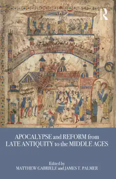 apocalypse and reform from late antiquity to the middle ages book cover image