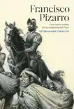 Francisco Pizarro sinopsis y comentarios