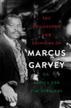 The Philosophy and Opinions of Marcus Garvey synopsis, comments