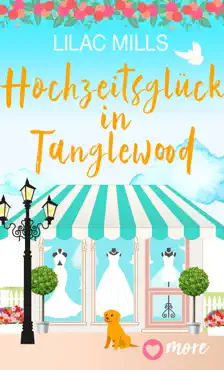 hochzeitsglück in tanglewood book cover image
