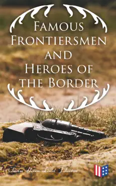famous frontiersmen and heroes of the border book cover image