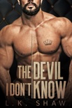 Free The Devil I Don't Know: An Arranged Marriage Mafia Romance book synopsis, reviews