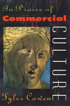 in praise of commercial culture book cover image