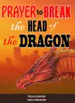 Prayer to Break the Head of the Dragon synopsis, comments