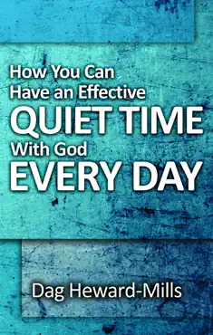 how you can have an effective quiet time with god every day book cover image