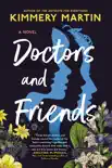 Doctors and Friends synopsis, comments