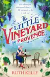 The Little Vineyard in Provence sinopsis y comentarios