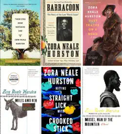 zora neale hurston collection 6 book set: their eyes were watching god, barracoon, dust tracks on a road, mules and men, hitting a straight lick with a crooked stick, moses-man of the mountain. book cover image