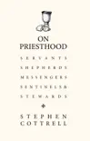 On Priesthood synopsis, comments