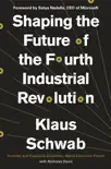 Shaping the Future of the Fourth Industrial Revolution synopsis, comments