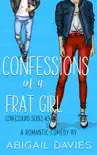 Confessions of a Frat Girl synopsis, comments