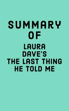 summary of laura dave's the last thing he told me imagen de la portada del libro