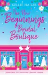 The New Beginnings Bridal Boutique sinopsis y comentarios