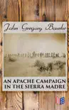 An Apache Campaign In The Sierra Madre synopsis, comments