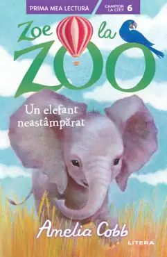 zoe de la zoo. un elefant neastamparat book cover image