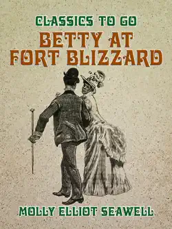 betty at fort blizzard book cover image