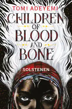 children of blood and bone - solstenen book cover image