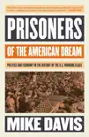 Prisoners of the American Dream synopsis, comments