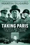 Taking Paris book summary, reviews and download