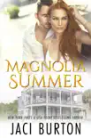 Magnolia Summer synopsis, comments