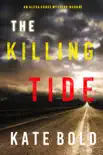 The Killing Tide (An Alexa Chase Suspense Thriller—Book 2) e-book