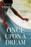 Once Upon A Dream synopsis, comments