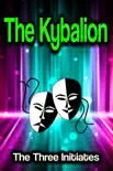 The Kybalion sinopsis y comentarios