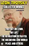 Collected Works of Leon Trotsky. Illustrated synopsis, comments