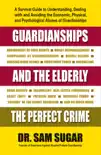 Guardianships and the Elderly synopsis, comments