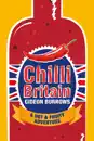Chilli Britain - A Hot and Fruity Adventure