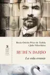 Rubén Darío sinopsis y comentarios