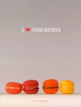I Love Macarons book summary, reviews and download