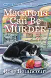 Macarons Can Be Murder synopsis, comments