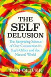 The Self Delusion synopsis, comments