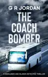 The Coach Bomber synopsis, comments