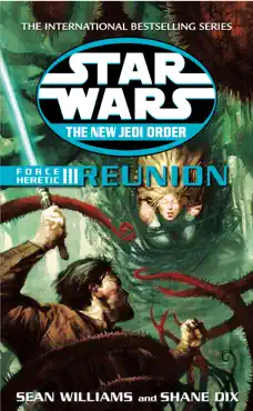 star wars: the new jedi order - force heretic iii reunion imagen de la portada del libro