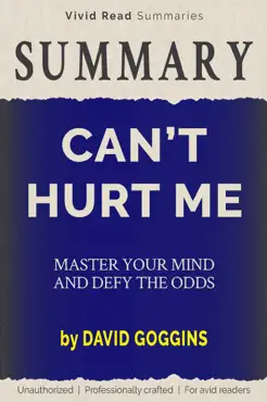 summary: can't hurt me - master your mind and defy the odds by david goggins imagen de la portada del libro