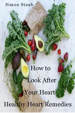 how to look after your heart, healthy heart remedies book cover image