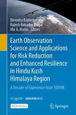earth observation science and applications for risk reduction and enhanced resilience in hindu kush himalaya region book cover image